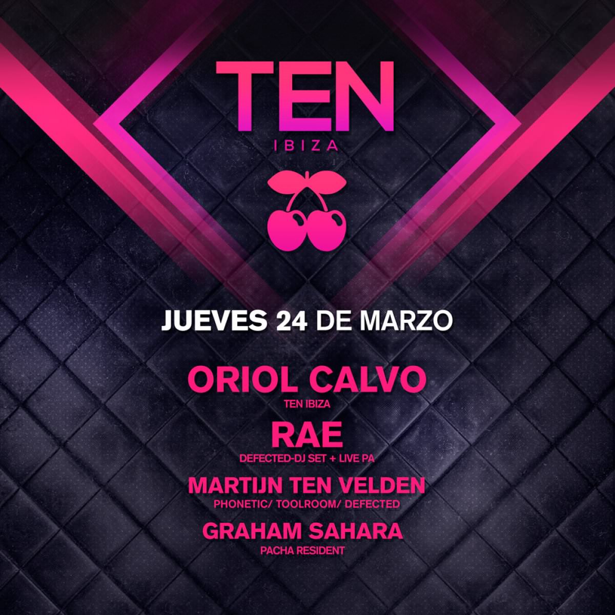 TEN Ibiza | Guest List | PACHA Ibiza JUEVES 24 Marzo