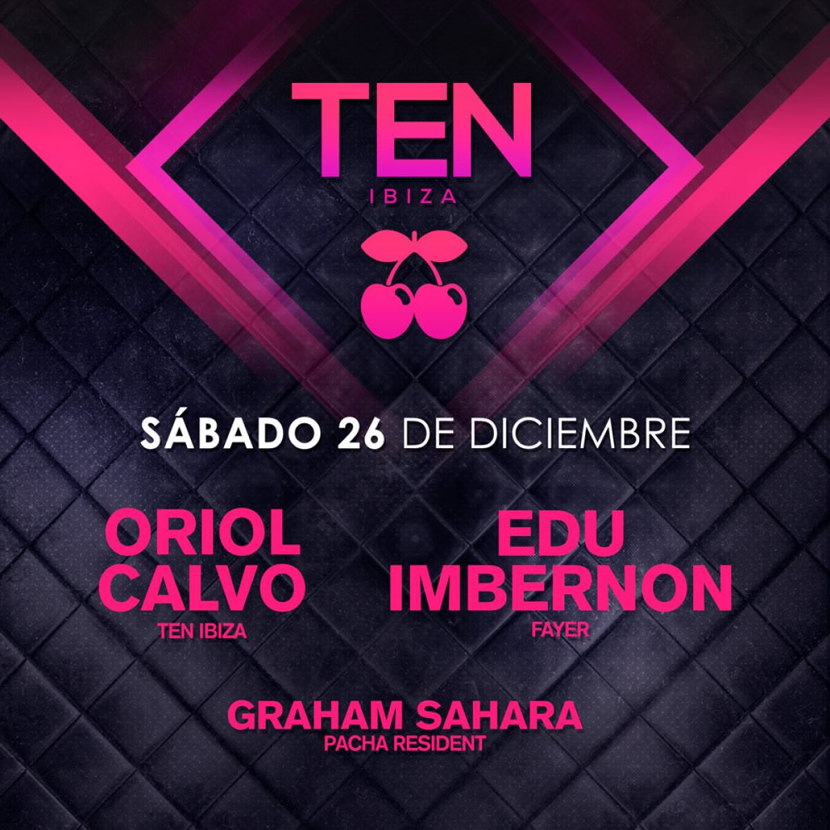 TEN Ibiza // GUEST LIST // SABADO 26 Diciembre 2015