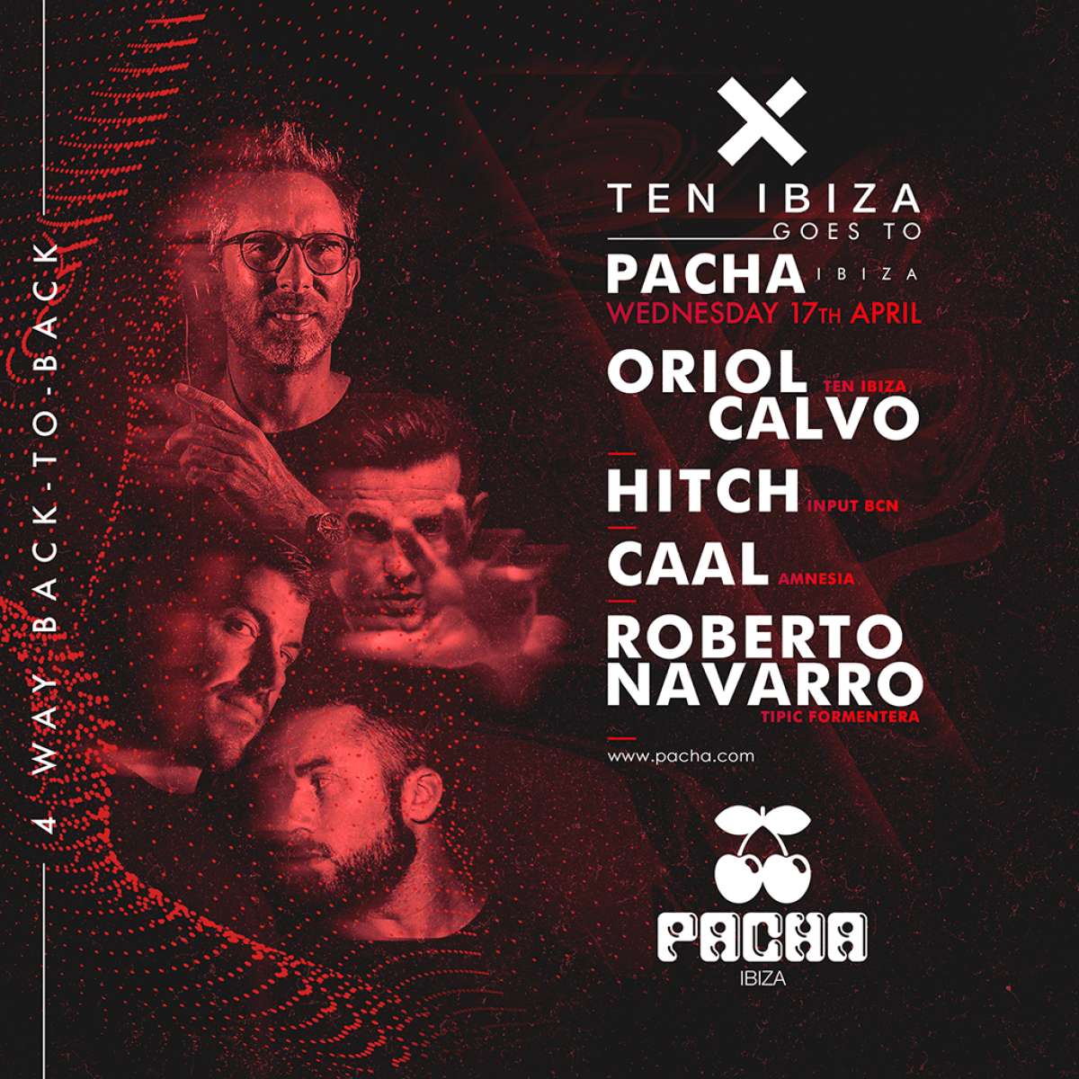 TEN Ibiza at PACHA Ibiza / 17th APRIL