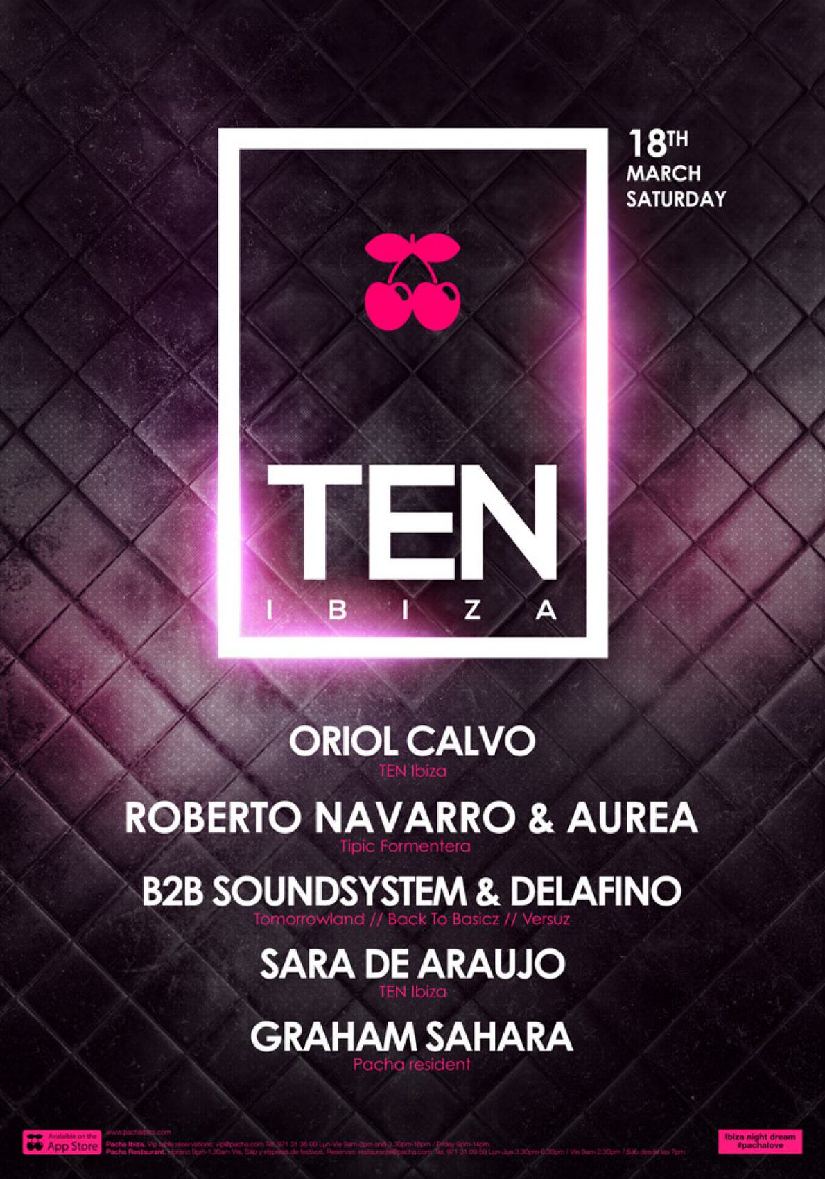 TEN Ibiza · Guest List · PACHA Ibiza · SAT March 18th