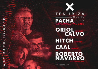 TEN Ibiza at PACHA Ibiza - April 17th