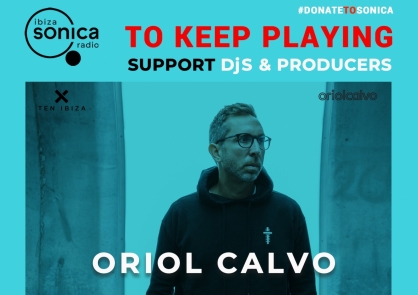 ORIOL CALVO live streaming IBIZA SONICA RADIO