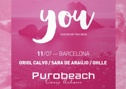 YOU Ibiza at PUROBEACH Barcelona