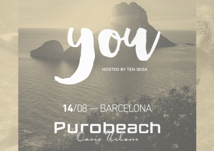YOU Ibiza at PUROBEACH Barcelona