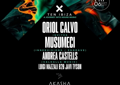 TEN Ibiza at AKASHA (Ibiza - Spain)